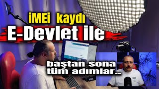 Yurtdışı telefon kaydı nasıl yapılır Edevlet üzerinde imei kayıt yapma tüm adımları ile [upl. by Undis521]