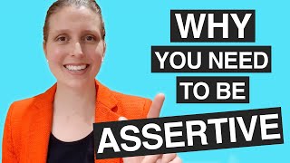 5 REASONS WHY YOU NEED TO BE ASSERTIVE Importance of Assertiveness for Leaders in the Workplace [upl. by Nedi200]