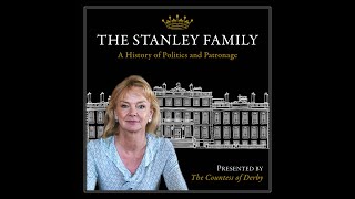 The Stanley Family  A History of Politics and Patronage Presented by Countess of Derby [upl. by Nydroj]