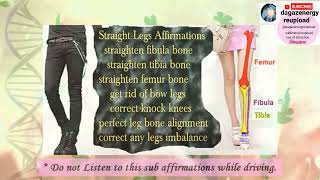 straight legs subliminal affirmations get rid of bowlegs subliminal correct knock knees subliminal [upl. by Enilarac]