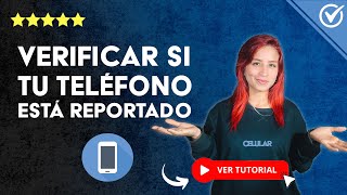 Cómo VERIFICAR SI TU TELÉFONO ESTÁ BLOQUEADO Reportado o Libre  📱 Checar IMEI ☑️ [upl. by Nicolis]