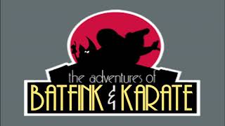 The Adventures of Batfink amp Karate  Opening [upl. by Roselba902]