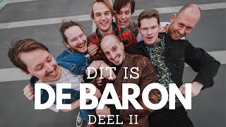 Dit is De Baron Deel 2 Official promotion video [upl. by Atterual]