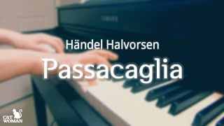 헨델 파사칼리아할보르센 ㅣ Passacaglia Händel Halvorsen Piano [upl. by Esele795]