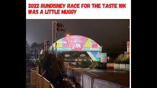 2022 runDisney Race for the Taste 10K [upl. by Kursh]