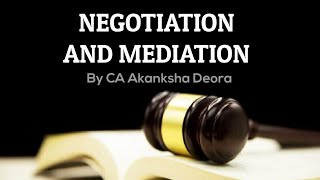 M2 NEGOTIATION AND MEDIATION  MEANING FEATURES PROCESS ETC [upl. by Enomis]