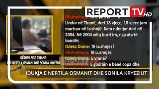 Zhdukja e dy shoqeve 19 vite më parë Pa Gjurmë sjell dëshminë e re Janë vrarë nga Ben Hoxha [upl. by Leor]