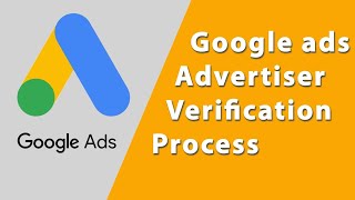 Google Ads Advertiser verification program or process  Advertiser identity verification google ads [upl. by Denise242]