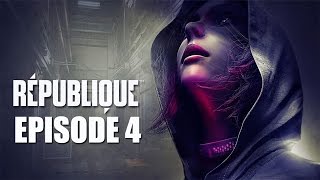 Republique  Episode 4 Full Gameplay Walkthrough  All Collectibles [upl. by Annirac164]