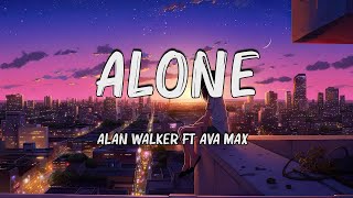 Alan Walker amp Ava Max  Alone Pt II Lyrics [upl. by Isak]