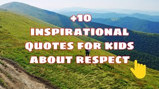 10 Inspirational Quotes for Kids about respect  Shadow Reading Along [upl. by Flight]