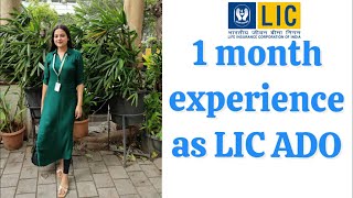 my one month experience as LIC ADO lic licado [upl. by Elsinore350]