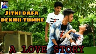 Jitni dafa dekhu tumhe Love story  Lokendra rajpoot [upl. by Rayburn]