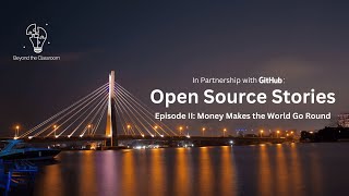 Open Source Stories  Money makes the world go round  Episode III [upl. by Nadabb]