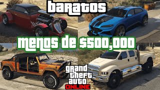 10 vehículos BARATOS por menos de 500000 GTA Online [upl. by Anytsyrk]