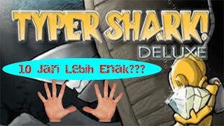 Belajar 10 Jari  Typer Shark Deluxe [upl. by Nnadroj]