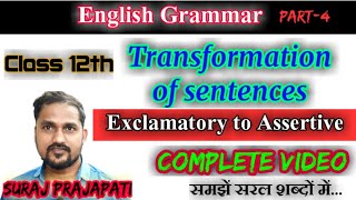 Transformation of sentences  Exclamatory to Assertive sentences  Transformation Class 11amp12 [upl. by Yesdnyl]