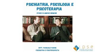 Psichiatria psicologia e psicoterapia  Storie di amiche nemiche [upl. by Elleneg]