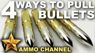 4 Ways to Pull Bullets [upl. by Aymer]