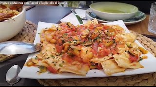 Pranzo a Maiorca con Ravioli eTagliatelle di Daiana [upl. by Hobard]