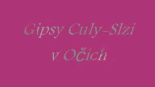 ♥ Gipsy CulyTy si to dievča ♥ [upl. by Maillw]