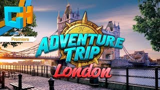 Adventure Trip  London  GameHouse Premiere Trailer [upl. by Chastity823]