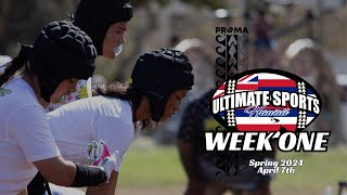 Week 1 Spring 2024  Ultimate Sports Hawaii  quotAlanui I Ka Hookuku”  Flag Football  Oahu Hawaii [upl. by Candi]