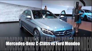 MercedesBenz CClass 2015 vs Ford Mondeo 2015 [upl. by Ominorej]