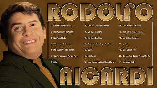 Rodolfo Aicardi – 30 Grandes Éxitos Super Viejoteca de OroVol1 [upl. by Anilrats171]