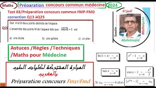 Correction Test03Maths Préparation daccès à la faculté de médecine public et privée FMPFMDUM6SS [upl. by Aidas]