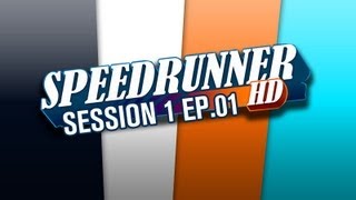 Speedrunner HD Session 1 ep01 [upl. by Llehsor]