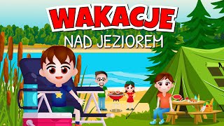 Kazio i BEZPIECZNE WAKACJE NAD JEZIOREM 🏖️ Bajka edukacyjna dla dzieci [upl. by Ecyal]