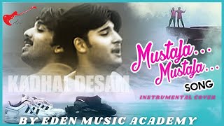 Mustafa Mustafa Song  Kadhal Desam Movie Songs  AR Rahman  Vineeth  Abbas  Instrumental Cover [upl. by Eremehc238]