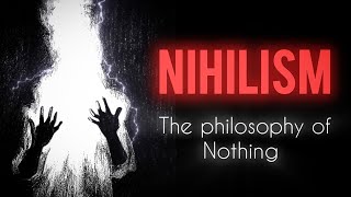 what is nihilism   The Nihilism Philosophy [upl. by Ruddie]