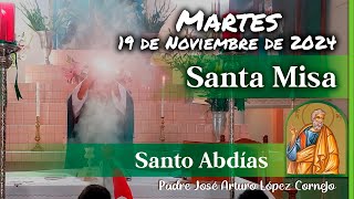 ✅ MISA DE HOY martes 19 de Noviembre 2024  Padre Arturo Cornejo [upl. by Nitsej]