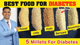 5 Millets For Diabetes  Amazing Benefits of Eating Millets [upl. by Angi]