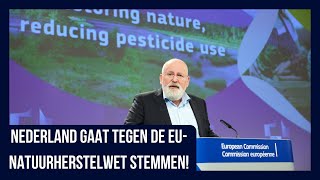 Kabinet volgt met tegenzin wens Kamer en zal in EU tegen natuurherstelwet stemmen [upl. by Kirit]