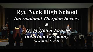 RN High School International Thespian Society amp Tri M Honor Society Induction Ceremony  111824 [upl. by Thoma609]