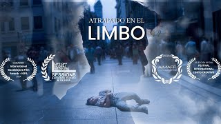 Atrapado en el Limbo  Cortometraje Ganador de Festival Internacional de Cine [upl. by Parshall]