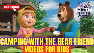 Camping with the Bear Friend 🐻 Childrens songs 🎶 videos for children childrenssongs [upl. by Orvan]