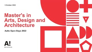 Masters in Arts Design and Architecture – Aalto Open Days 2022 [upl. by Roberson]