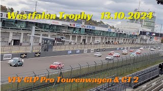 VFV GLP Pro Tourenwagen amp GT 2  Westfalen Trophy  13102024  🏎🚗🏁 [upl. by Materi951]