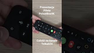 Prezentacja pilota PolsatBox4K dekoder polsat 4k polsatbox telkab24 Telkab24 [upl. by Latsryc]