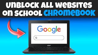 How To UNBLOCK ALL Websites On SCHOOL CHROMEBOOK [upl. by Maighdlin]