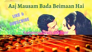 Aaj Mausam bada beimaaan haicover  santoor  instrumental  hindi  mohdrafi [upl. by London]