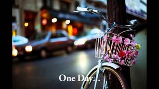 One Day [upl. by Latsyrcal]