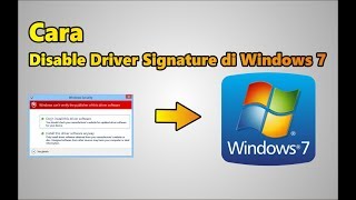 Cara Disable Driver Signature Di Wndows 7 [upl. by Piselli949]