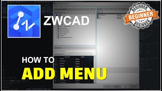 ZWCAD How To Add Menu Tutorial [upl. by Dlanar]