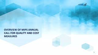 2023 MIPS Call for Quality and Cost Measures Overview Webinar [upl. by Lindsay577]