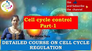 Cell cycle control Part1 Cell cycle regulation  CSIR  NET  DBT  JRF [upl. by Akapol11]